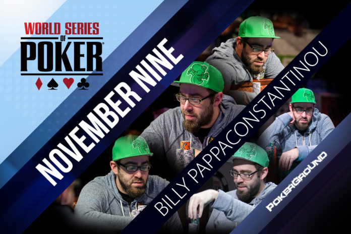 Billy Pappas WSOP Main Event November Nine