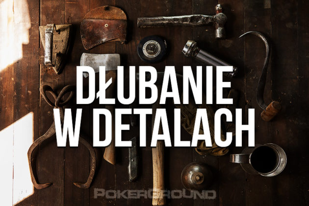 Dłubanie w detalach, czyli blog bez tematu #2