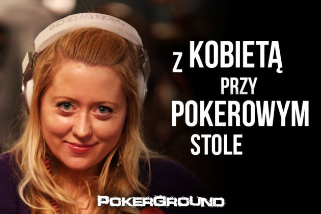Z kobietą przy pokerowym stole – wydanie specjalne – wywiad z Katie Dozier
