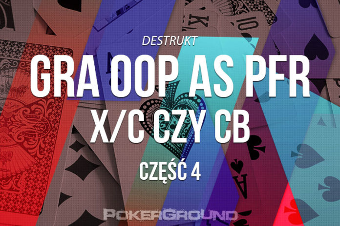 poker-strategia-gra-oop-iv