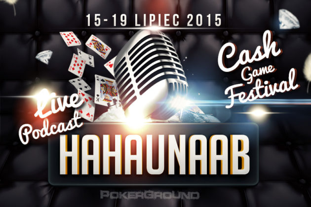 HahaUnaab vs. Cash Game Festival – live stream z polskim komentarzem