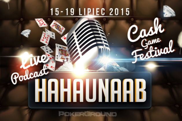Cash Game Festival – HahaUnaab „pozamiatał”. Dziś wieczór z Omaha