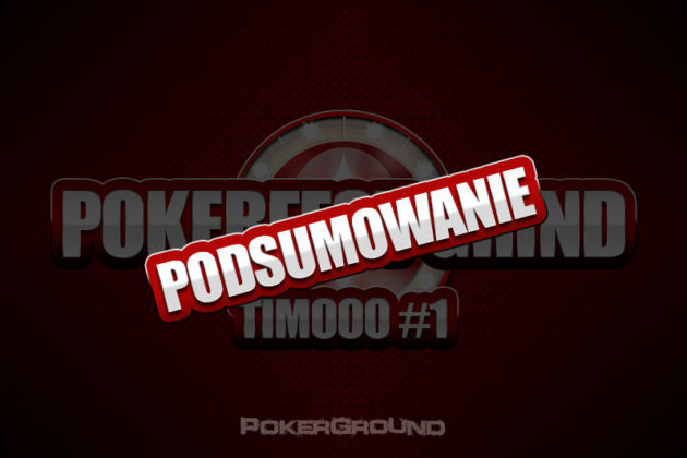 Pokerfest Grind Timooo – podsumowanie dnia 1.