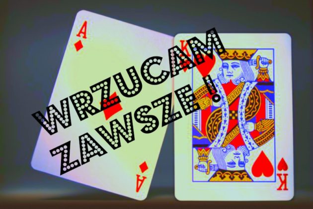„AK wrzucam zawsze preflop” – łamiemy mity!