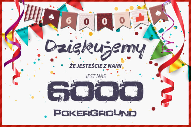 Dziękujemy za 6000 polubień na Facebooku! Z tej okazji Mega Freeroll z $1,000 dodanymi dla Was już 28.02!