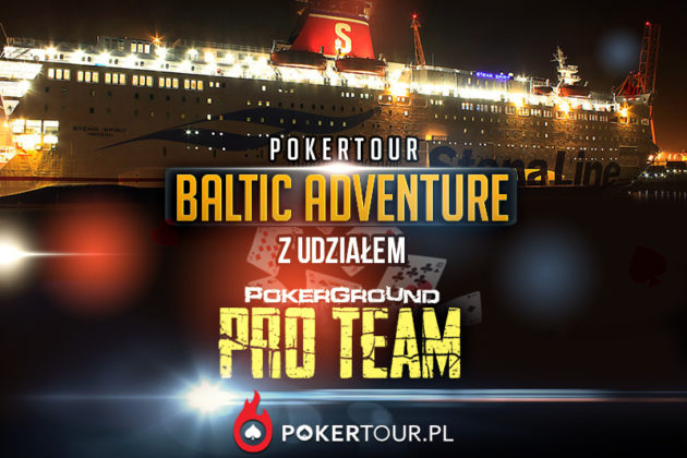 PokerTour Baltic Adventure – wyjątkowy rejs z członkami PokerGround PRO Team!