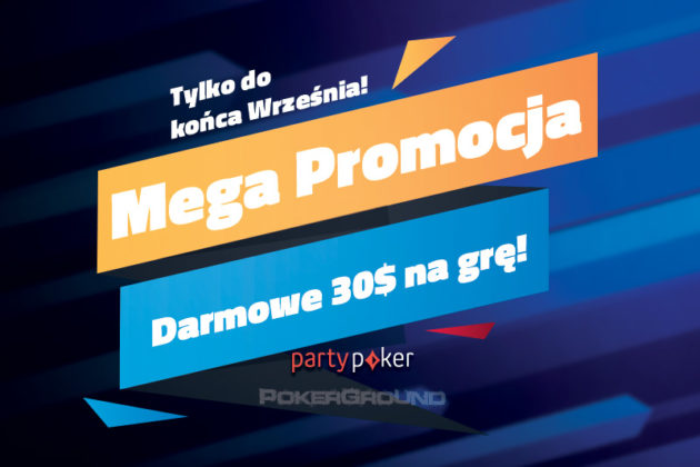 Do końca września zwracamy opłatę aktywacyjną w wysokości 10 USD na PartyPoker!