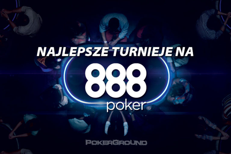 Przewodnik po 888Poker. Prezentacja najciekawszych turniejów.