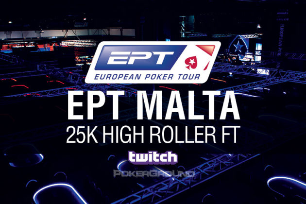 [STREAM] EPT Malta €25.000 High Roller
