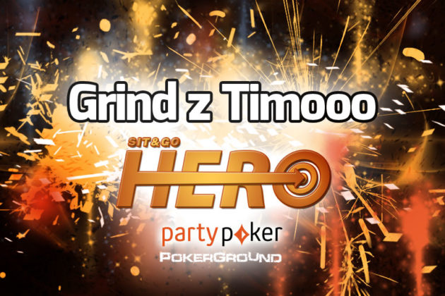 [RELACJA od 22:00] Sit & Go Hero z Timooo na PartyPoker