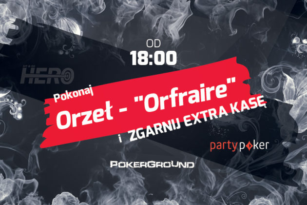 [TRENING od 18:30] Orzeł streamuje Sit & Go Hero i turnieje MTT