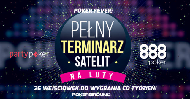 Terminarz satelit Poker Fever na luty – 26 wejściówek/tydz. gwarantowanych!