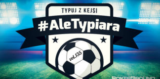 #AleTypiara – czyli typuj z Kejsi vol.135 AleTypiara