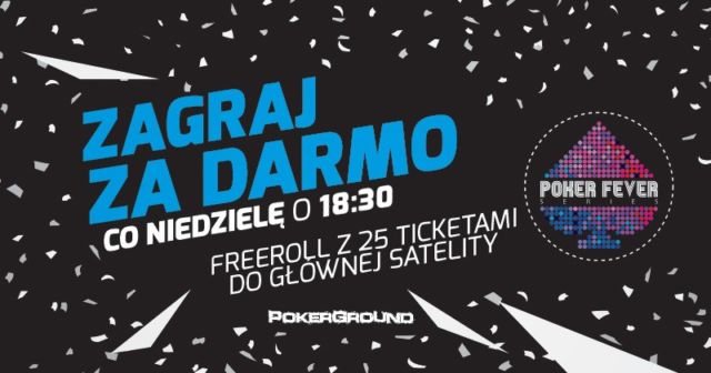 Niedziela: DARMOWY turniej z 25 wejściówkami do satelity głównej Poker Fever!