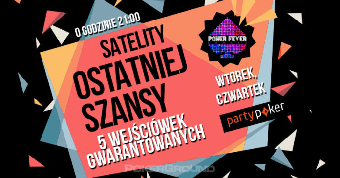 ostatniaszansa-partypoker-pokerfever-pokerground