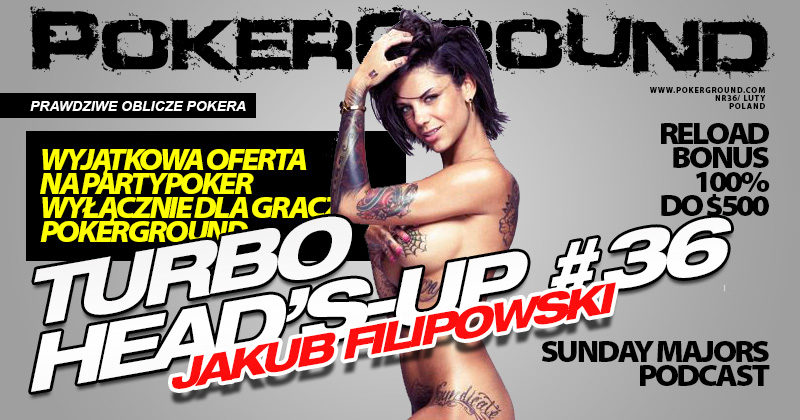 Turbo Heads-up #36 – Jakub Filipowski