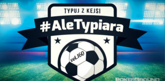 #AleTypiara – czyli typuj z Kejsi vol.160