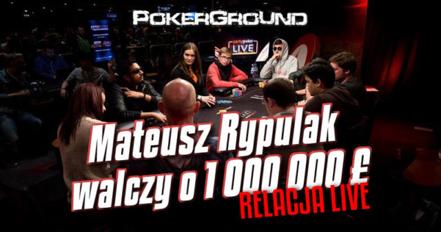 [RELACJA PGTV OD 14:30] Rypulak chip leaderem stołu finałowego PartyPoker Millions!
