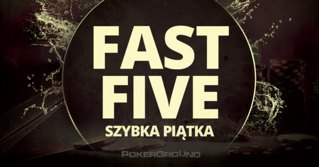 Szybka Piątka – 17/05/2017