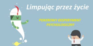 Pokerowy eksperyment umysłowy: „Limpem przez życie”