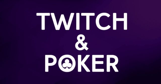 Krótki przewodnik po najlepszych pokerowych streamach na Twitchu – część 2