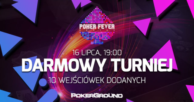 MEGA Freeroll Poker Fever: po raz drugi gramy o DARMOWE 10 wejściówek!
