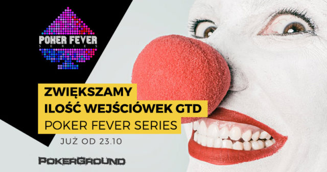 Od dzisiaj grajcie o 22 wejściówki gtd do Poker Fever Series w każdym tygodniu!