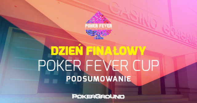Poker Fever Cup: Czteroosobowy deal kończy pierwszą edycję turnieju