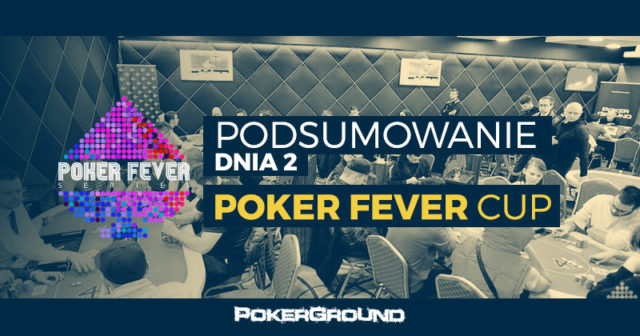 Poker Fever Cup II: Dominacja Polaków trwa!