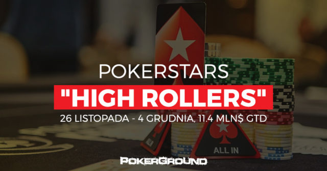 Seria „High Rollers” z 11,4 mln$ gtd już w listopadzie na PokerStars