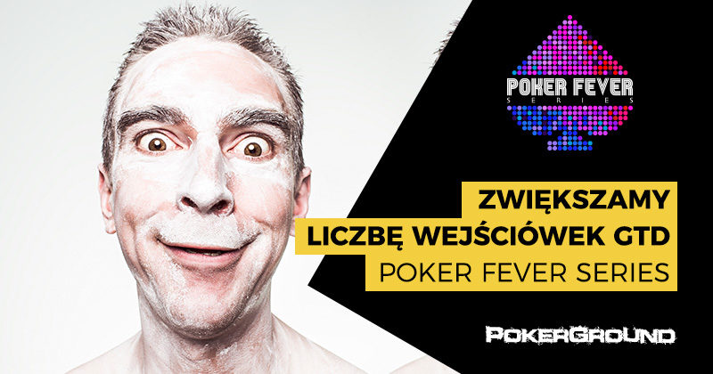 Poker Fever zwiększa liczbę wejściówek w satelitach do PFS!