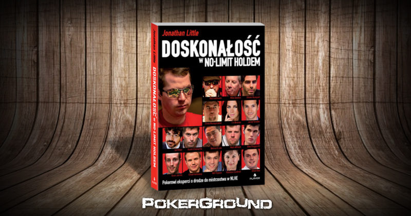 ,,Doskonałość w No-Limit Hold’em” Jonathana Little- Instrukcja obsługi pokera