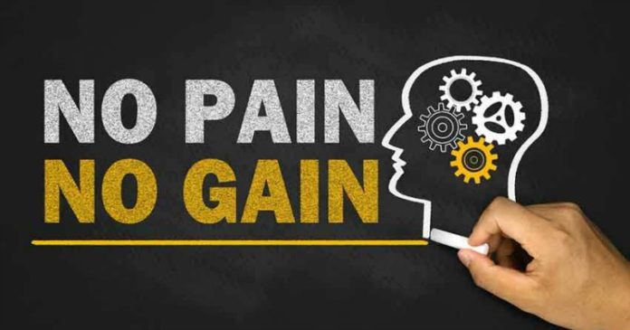 No Pain No gain No Pain No gain