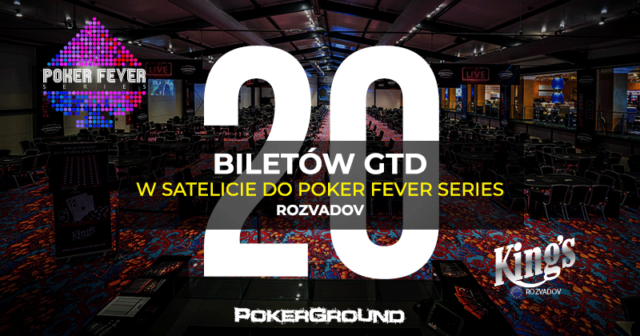 (20:00) MEGA satelita Poker Fever Series Rozvadov – 20 wejściówek gwarantowanych!