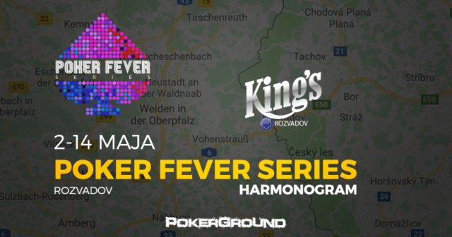 Zapowiedź Poker Fever Series Rozvadov: 2-14 maja 2018