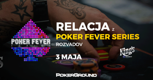 RELACJA Poker Fever Series Rozvadov – Poker Fever Opening Big Stack 1A (02:50)