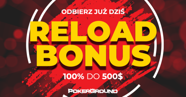 PartyPoker rozdaje RELOAD bonus 100% do 500$ – sprawdź, czy też go dostałeś!