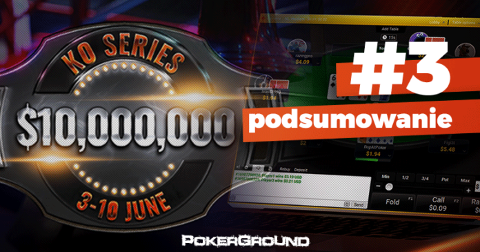 KO Series podsumowanie dzień 3. KO Series podsumowanie dzień 3.