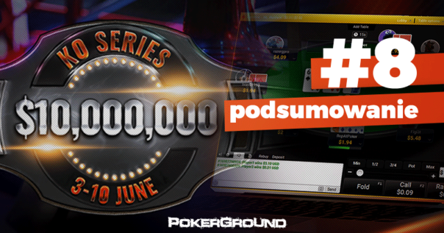 KO Series – TRZY tytuły mistrzowskie i potężne wygrane Polaków w finale serii (dzień 8.)