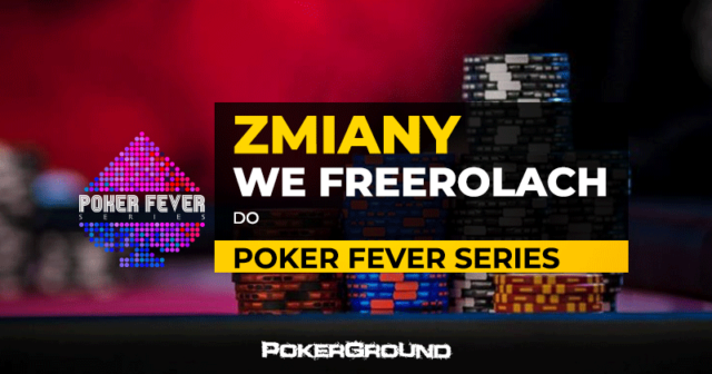 Zmiana w satelitach najniższego poziomu do ME Poker Fever Series!
