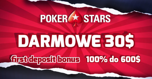 Sprawdźcie ofertę powitalną PokerStars – 30$ DARMOWYCH lub bonus 100% do 600$