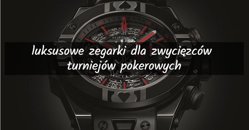 Hublot, Slyde, Movado – luksusowe zegarki dla zwycięzców turniejów pokerowych