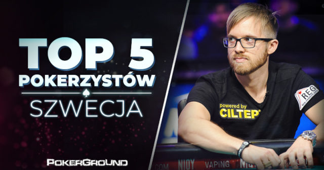TOP5 pokerzystów z najwyższymi wygranymi w turniejach live – Szwecja