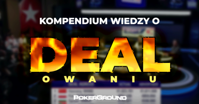 Kompendium wiedzy o turniejowych dealach