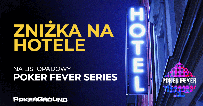 Poker Fever Series: Chcesz obniżyć koszt pobytu na festiwalu? Sprawdź zniżkę hotelową!