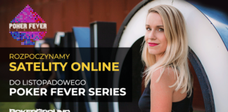 Poker Fever Series – listopad 2018 – Zaproszenie na siódmą edycję festiwalu (HARMONOGRAM)