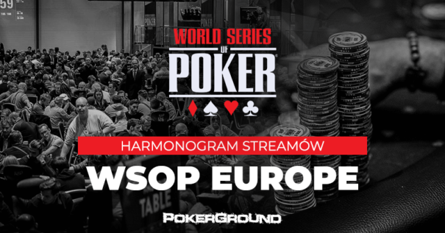 Harmonogram streamów z WSOP Europe