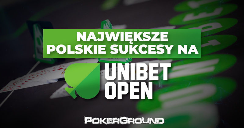 Największe polskie sukcesy na Unibet Open część I