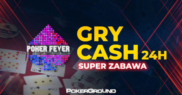 Gry cash w czasie Poker Fever: Super zabawa przez 24 godziny na dobę!