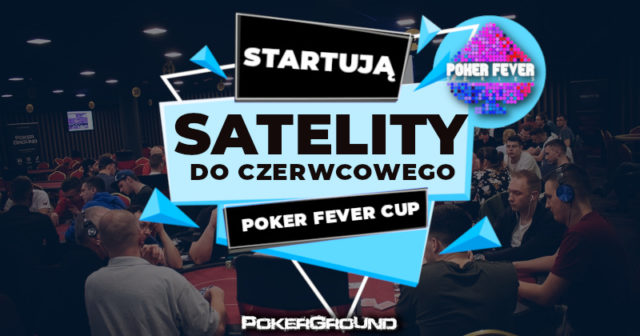 Poker Fever CUP czerwiec – zapraszamy do gry o gwarantowane wejściówki!